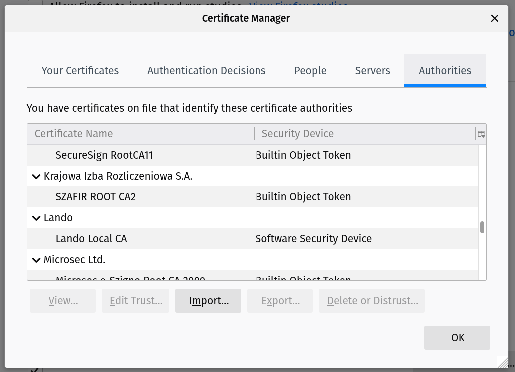 {{0xc003546960 0xc003546960 /images/2020/10/9-verify.png Verify the certificate has been imported by looking for 'Lando' under the 'Authorities' tab in the Firefox Certificate Manager. Press 'OK' Screenshot of Firefox&rsquo;s Certificate Manager with Lando visible Screenshot of Firefox&rsquo;s Certificate Manager with Lando visible 0xc001c0f440} 8 true}